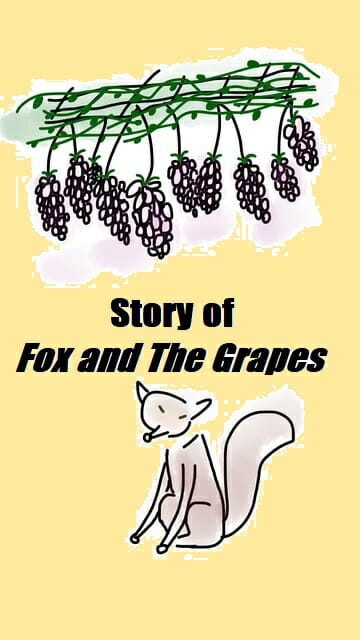 The fox and the grapes story, story of fox and grapes in english, great moral story of the fox and the grapes