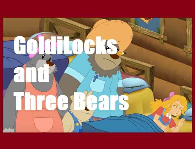 Goldilocks and the three bears story tale
