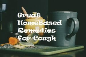 Best HOme remedies of cough