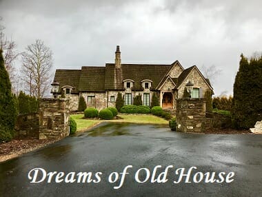 Dream About an Old House