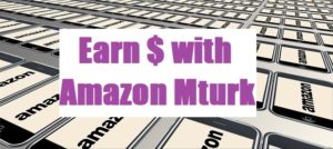 amazon mturk mechanical turk is a great business idea to make money for beginners with zero investment