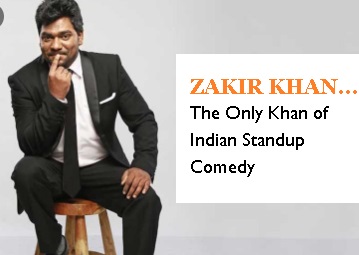 Life of Zakir Khan, how he became standup comedian