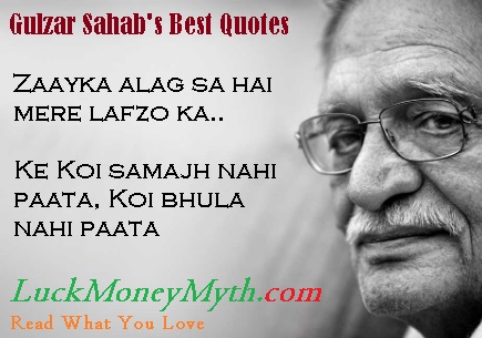 Quotes by Gulzar Sahab on life