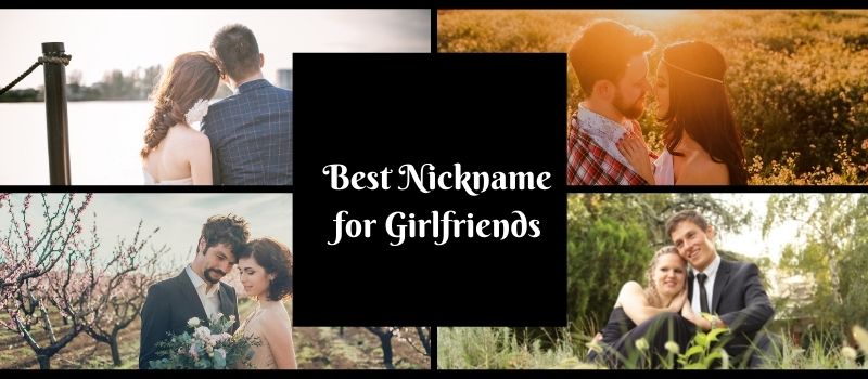 best sweet romantic name for girlfriends