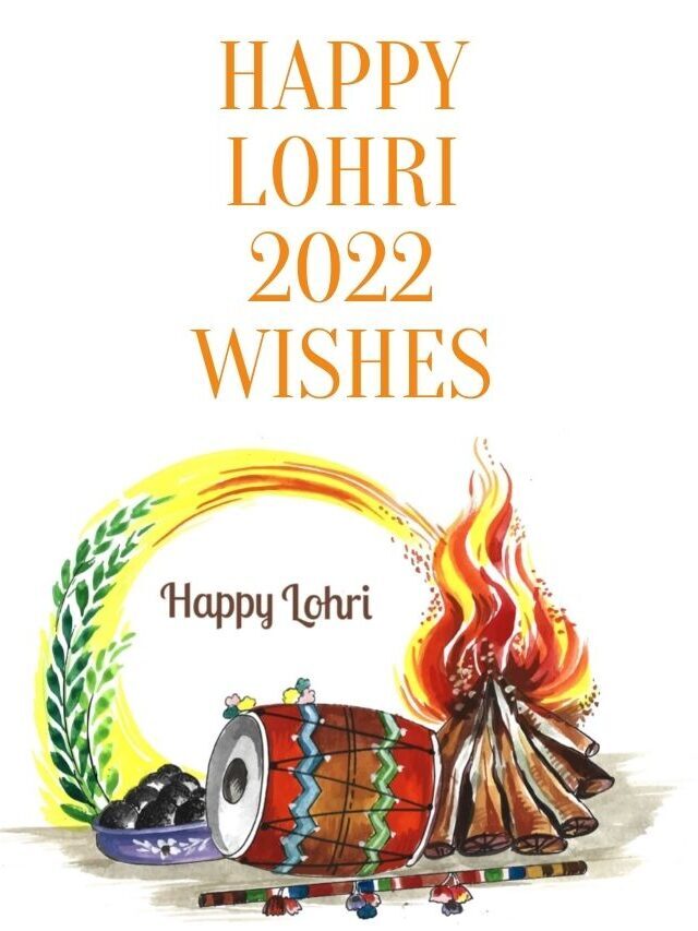 Happy Lohri 2022 Wishes, Quotes, Status & Images