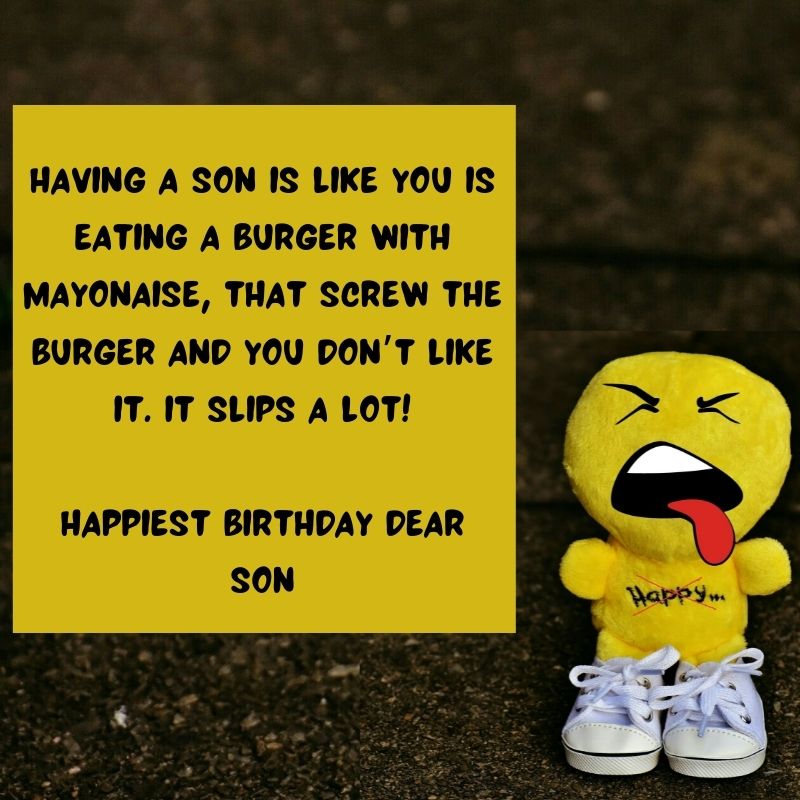happy birthday son funny wishes