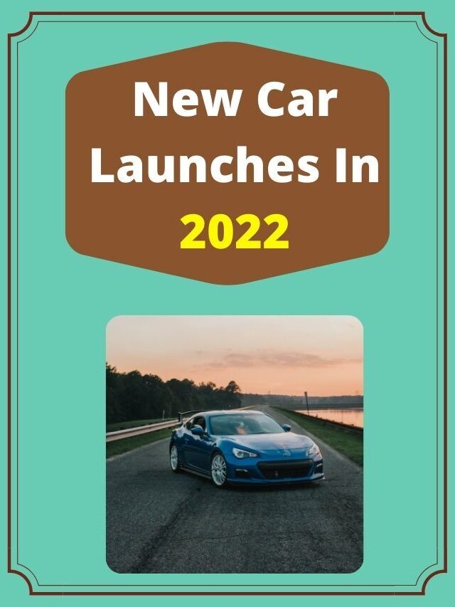Best New car launches in USA In 2022: Latest List