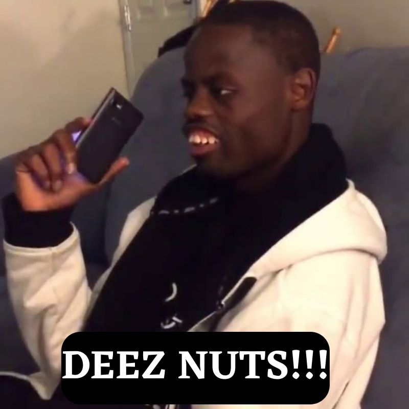 comedy deez nuts