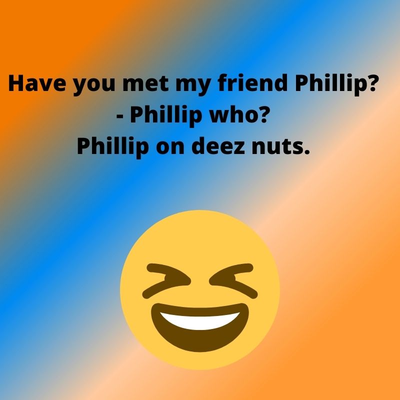 Top 20 Funny Deez Nuts Jokes For 2023