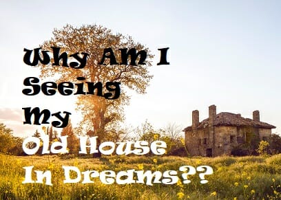 old house in dreams myth