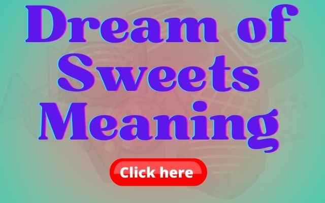 dream of sweets meaning