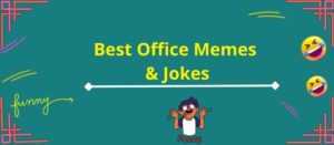 office memes, office jokes