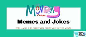 Monday memes and jokes