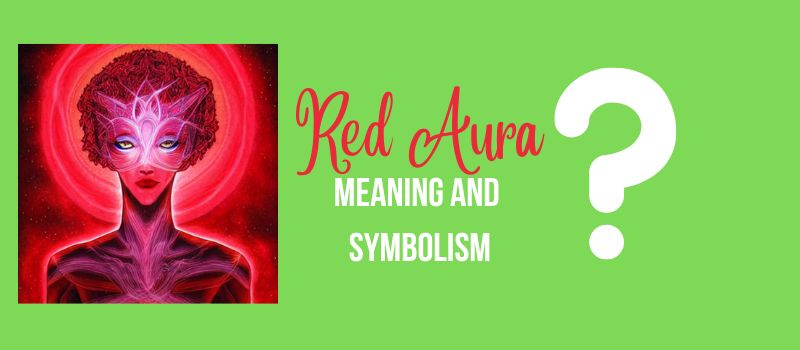 red aura meaning